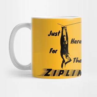 Just Here for the Zipline Light Colors Mug